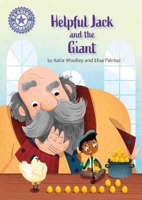 Reading Champion: Helpful Jack and the Giant: Independent Reading Purple 8 - Katie Woolley - cover