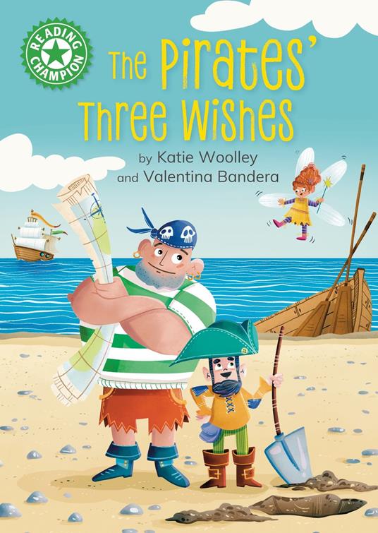 The Pirates' Three Wishes - Katie Woolley,Valentina Bandera - ebook
