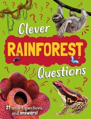 Clever: Rainforest Questions - Annabelle Lynch - cover