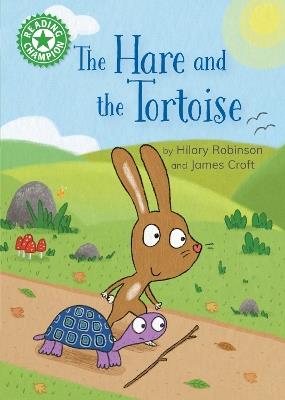 Reading Champion: The Hare and the Tortoise: Independent Reading Green 5 - Hilary Robinson - cover