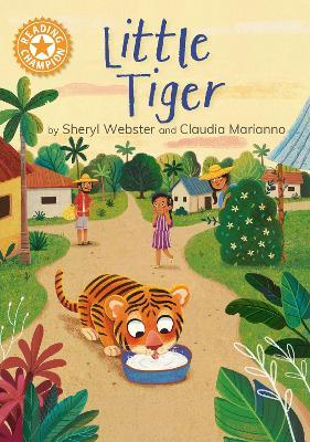 Reading Champion: Little Tiger: Independent reading Orange 6 - Sheryl Webster - cover