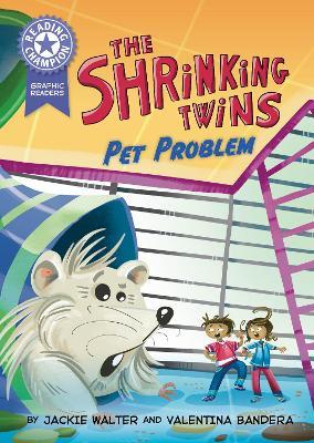Reading Champion: Graphics: The Shrinking Twins: Pet Problem: Book band Purple 8 - Jackie Walter - cover