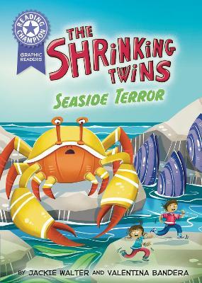 Reading Champion: Graphics: The Shrinking Twins: Seaside Terror: Book band Purple 8 - Jackie Walter - cover