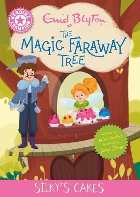 Reading Champion: Magic Faraway Tree: Silky's Cakes: Pink Band 1B - Jackie Walter - cover