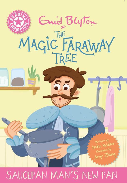 Reading Champion: Magic Faraway Tree: Saucepan Man's New Pan - Jackie Walter - ebook