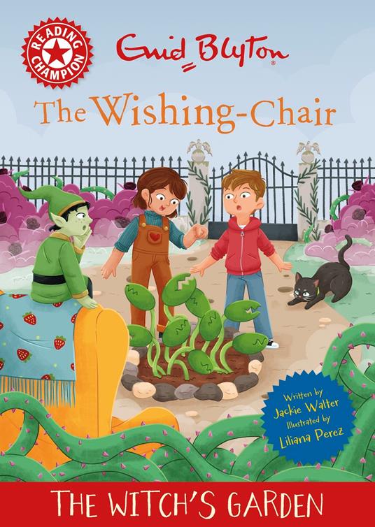 Reading Champion: The Wishing-Chair: The Witch's Garden - Jackie Walter - ebook