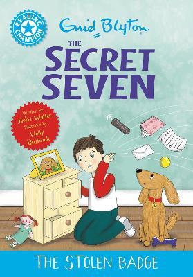 Reading Champion: The Secret Seven: The Stolen Badge: Blue Band 4 - Jackie Walter - cover