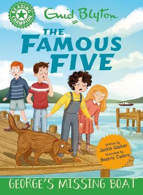 Reading Champion: The Famous Five: George's Missing Boat: Green Band 5 - Jackie Walter - cover