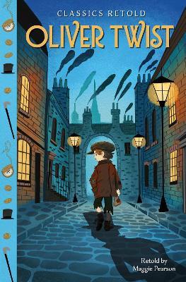 Classics Retold: Oliver Twist - Maggie Pearson - cover