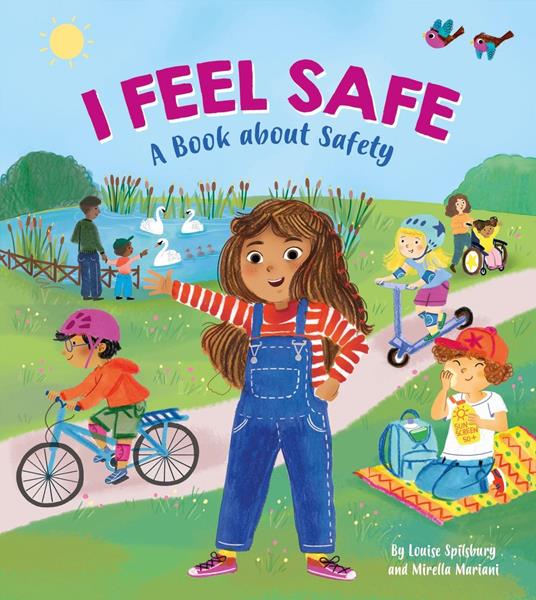 I Feel Safe - Louise Spilsbury,Mirella Mariani - ebook
