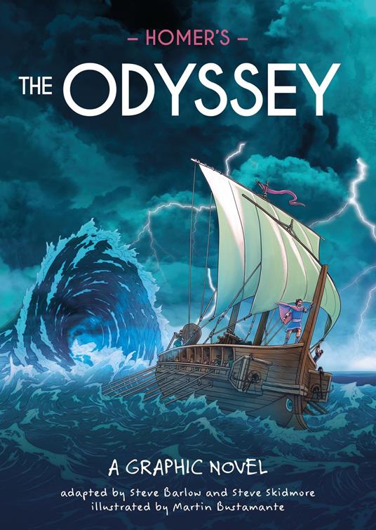 Homer's The Odyssey - Steve Barlow,Steve Skidmore,Martin Bustamante - ebook
