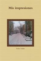 Mis Impresiones - Pedro Valdes - cover