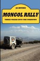 Mongol Rally - Three weeks into the unknown