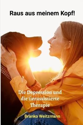 Raus aus meinem Kopf! - Branko Weitzmann - cover