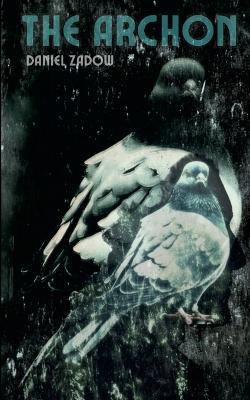 The Archon - Daniel Zadow - cover
