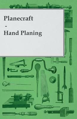 Planecraft - Hand Planing - Anon. - cover