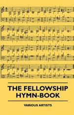 The Fellowship Hymn-Book