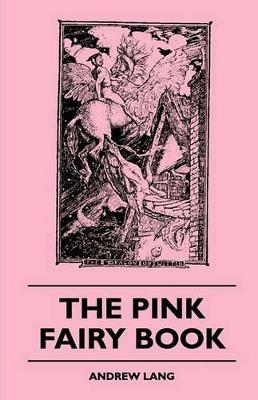 The Pink Fairy Book - Andrew Lang - cover