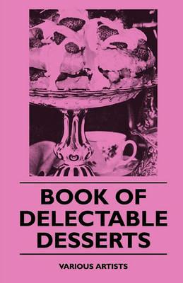 Book Of Delectable Desserts - various - cover