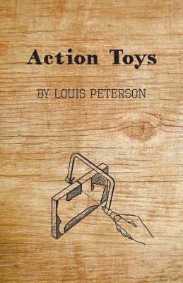 Action Toys - Louis Peterson - cover