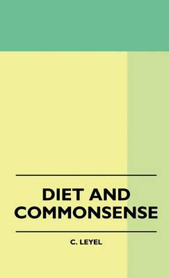 Diet And Commonsense - C. Leyel - cover