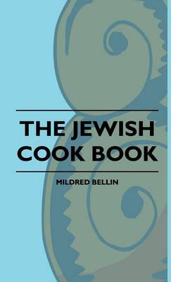 The Jewish Cook Book - Mildred Bellin - cover