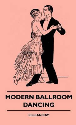 Modern Ballroom Dancing - Lillian Ray - cover