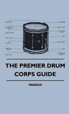 The Premier Drum Corps Guide - various - cover
