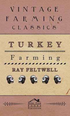 Turkey Farming - Ray Feltwell - cover