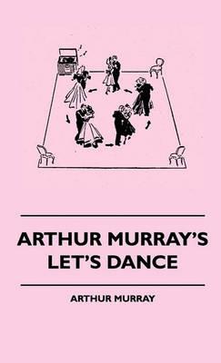 Arthur Murray's Let's Dance - Arthur Murray - cover