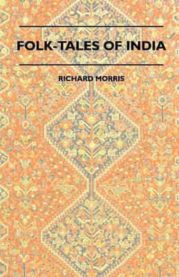 Folk-Tales Of India - Richard Morris - cover