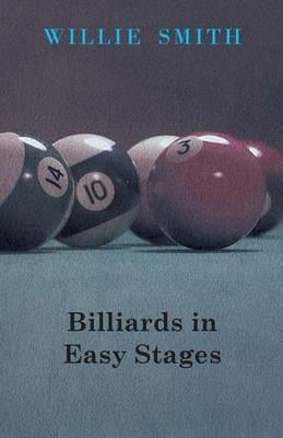 Billiards In Easy Stages - Willie Smith - cover