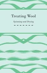 Treating Wool - Spinning and Drying