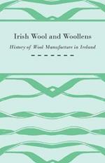 Irish Wool and Woollens - History of Wool Manufacture in Ireland