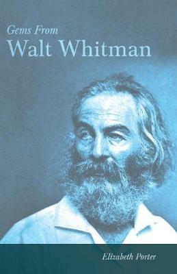 Gems From Walt Whitman - Elizabeth Porter Gould - cover