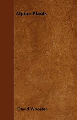 Alpine Plants - David Wooster - cover