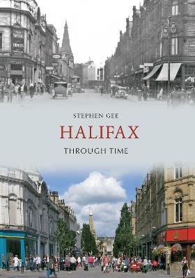 Halifax Through Time - Stephen Gee - cover