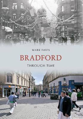 Bradford Through Time - Mark Davis - cover