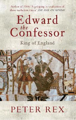 Edward the Confessor: King of England - Peter Rex - cover