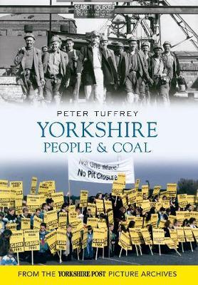 Yorkshire People & Coal - Peter Tuffrey - cover