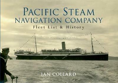 Pacific Steam Navigation Company: Fleet List & History - Ian Collard - cover