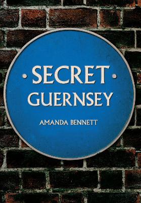 Secret Guernsey - Amanda Bennett - cover