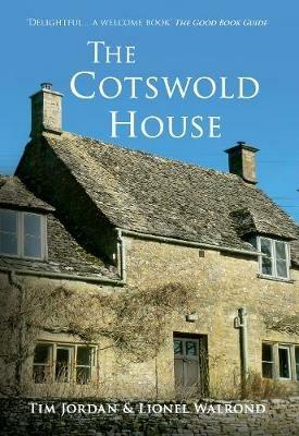 The Cotswold House - Tim Jordan,Lionel Walrond - cover