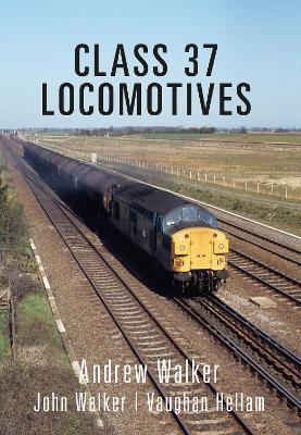 Class 37 Locomotives - Andrew Walker - cover