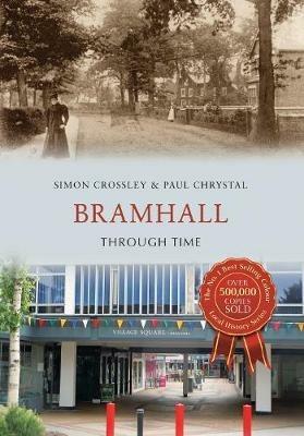 Bramhall Through Time - Simon Crossley,Paul Chrystal - cover