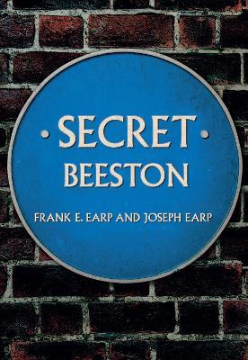 Secret Beeston - Frank E. Earp,Joseph Earp - cover