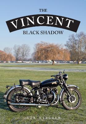 The Vincent Black Shadow - Tim Kingham - cover