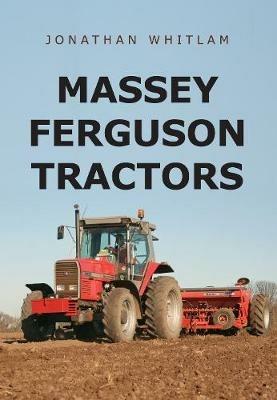 Massey Ferguson Tractors - Jonathan Whitlam - cover