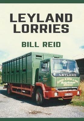 Leyland Lorries - Bill Reid - cover