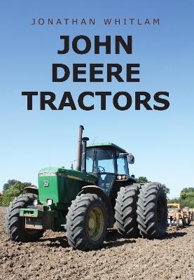 John Deere Tractors - Jonathan Whitlam - cover